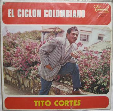 El Ciclon Colombiano Tito Cortes 1980 LP Vinilo Acetato