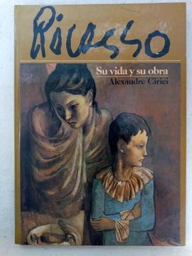 Libro Picasso su vida y su obra por Alexandre Cirici