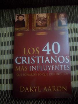 LOS 40 CRISTIANOS MAS INFLUYENTES QUE FORJARON LO QUE CREEMOS HOY – DARYL AARON