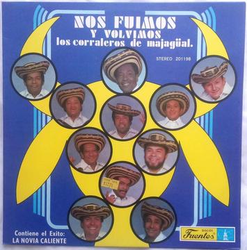 Nos Fuimos y Volvimos Los Corraleros de Majagüal 1978 LP Vinilo Acetato