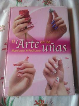 Vendo Libro El Arte de las Uñas, Manicure Pedicure de la editorial Lexus