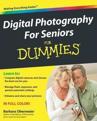 Libro Digital Photography For Seniors For Dummies 352 páginas