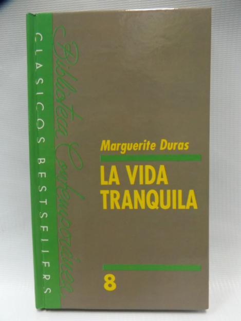 LIBRO Marguerite Duras La vida tranquila