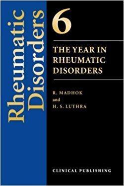 The Year in Rheumatic Disorders Hardcover – February, 2008 by Rajan Madhok Editor, Hilary A. Capell Editor, 1 more