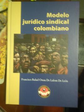 Modelo Juridico Sindical Colombiano