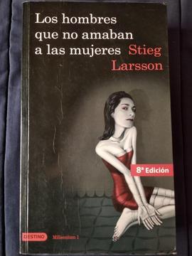 Los hombres que no amaban a las mujeres Stieg Larsson