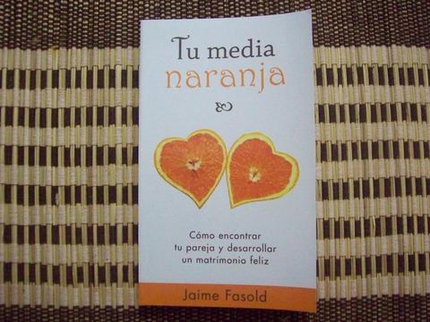 TU MEDIA NARANJA – JAIME FASOLD