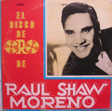 El Disco de Oro de Raul Shaw Moreno 1980 LP Vinilo Acetato
