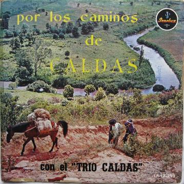 Por Los Caminos de Caldas Trio Caldas 1960 LP Vinilo Acetato