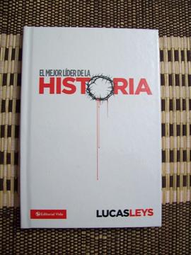 EL MEJOR LIDER DE LA HISTORIA – LUCAS LEYS