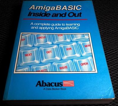 Libro Amiga BASIC Inside and Out, Editorial ABACUS Tenemos otros libros y programas para el computador AMIGA Commodore