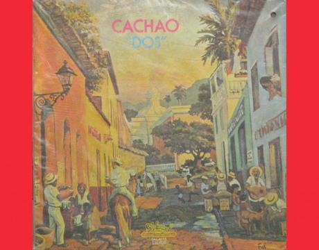 ★ CACHAO Album Dos acetato vinilo Lps singles musica para DJ tornamesas tocadiscos deejays bares discotecas