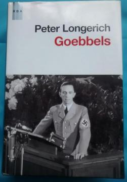 Goebbels por Peter Longerich Libro de la Segunda Guerra Mundial