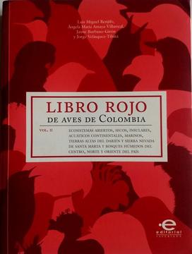 Libro Rojos de Aves de Colombia Volumen II