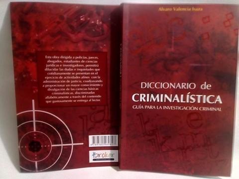 DICCIONARIO DE CRIMINALISTICA Guia para la investigación