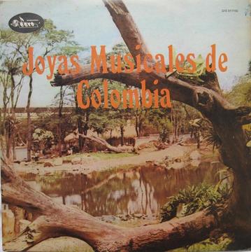 Joyas Musicales de Colombia (1977) LP Vinilo Acetato