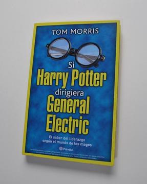 Si Harry Potter Dirigiera General Electric de Tom Morris
