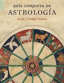 Guía Completa de Astrología -Julia y Derek Parker