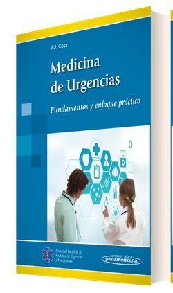 Medicina de Urgencias Fundamentos y enfoque práctico Jose Cota