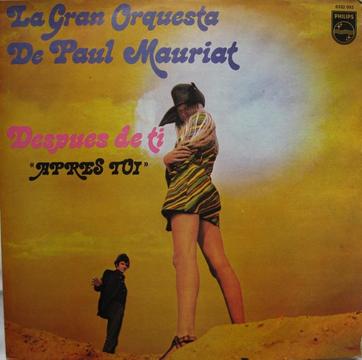 La Gran Orquesta de Paul Mauriat Despues de ti 1972 LP Vinilo Acetato