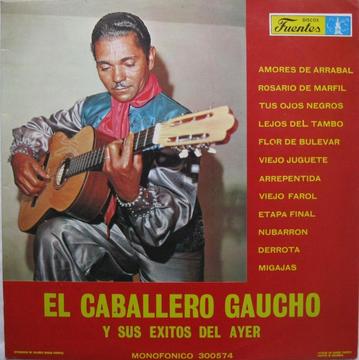 El Caballero Gaucho y Sus Exitos de Ayer 1968 LP Vinilo