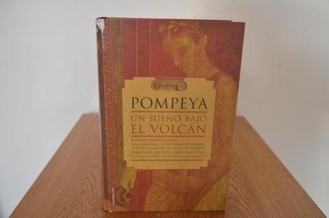 POMPEYA UN SUEÑO BAJO EL VOLCAN – RECOPILACIÓN DE 5 OBRAS –