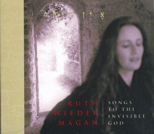 RUTH WIEDER MAGAN Songs To The Invisible God CD 1999