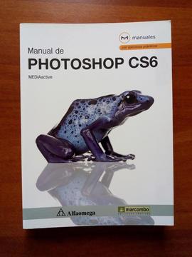 Libro Manual de Photoshop CS6, Editorial Alfaomega, Sin Marcas Excelente Estado