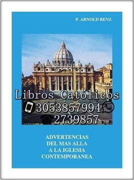 ADVERTENCIAS DEL MÁS ALLÁ A LA IGLESIA CONTEMPORÁNEA