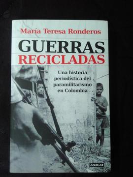 María Teresa Ronderos Guerras Recicladas