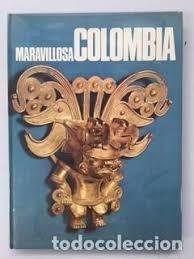 LIBRO Colombia Maravillosa Circulo De Lectores 1975