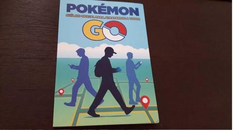 Pokémon Go. Guía No Oficial Para Hacerte Con Todos
