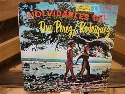 Long Play Lp Disco Acetato Vinyl Vinilo Pasta Inolvidables del Duo Perez / Rodriguez Vol 1,Vol 2