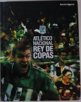 Libro Historia Club de Fútbol Atlético Nacional de Colombia, excelente estado