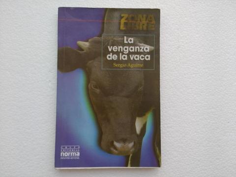 Libro La Venganza De La Vaca Sergio Aguirre Usado En Muy buen estado
