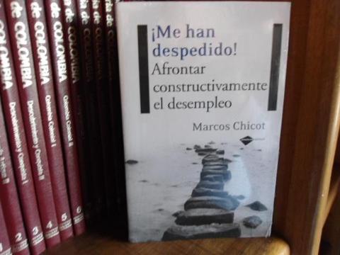 Marcos Chicot: ¡Me han despedido! Afrontar constructivamente el desempleo